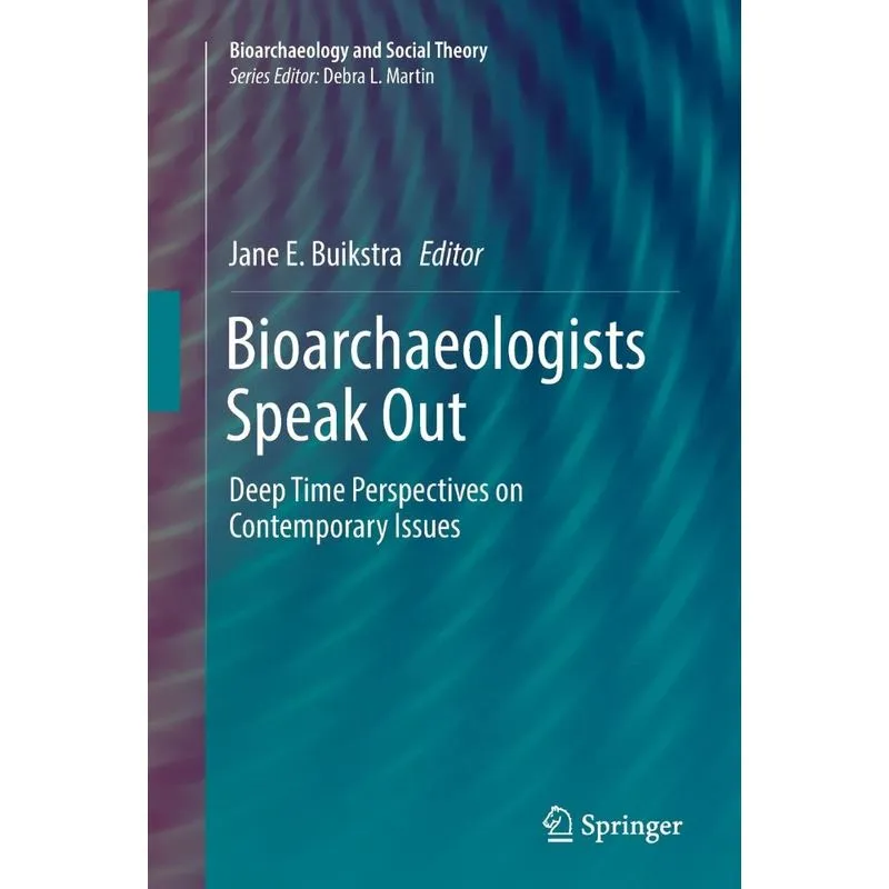 Bioarchaeologists Speak Out