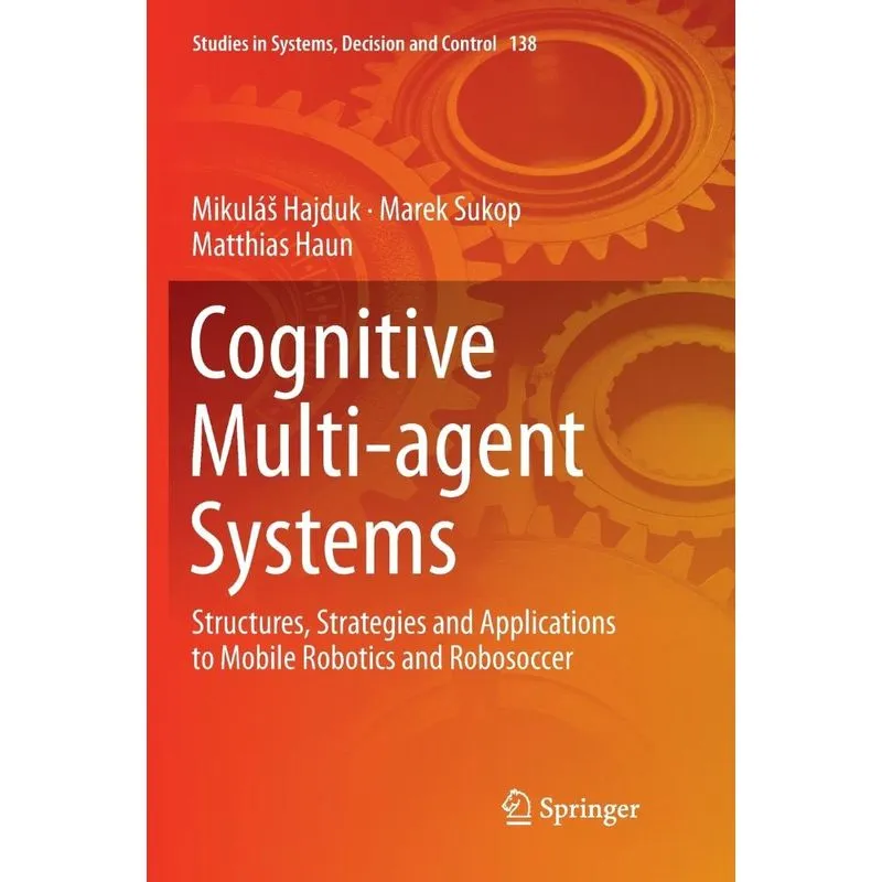 Cognitive Multi-agent Systems