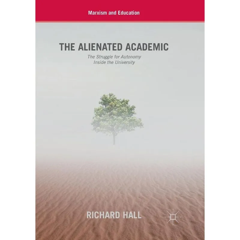 The Alienated Academic