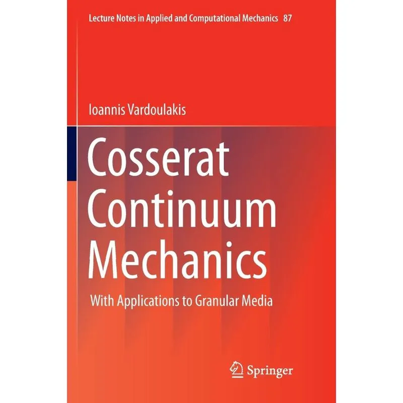Cosserat Continuum Mechanics