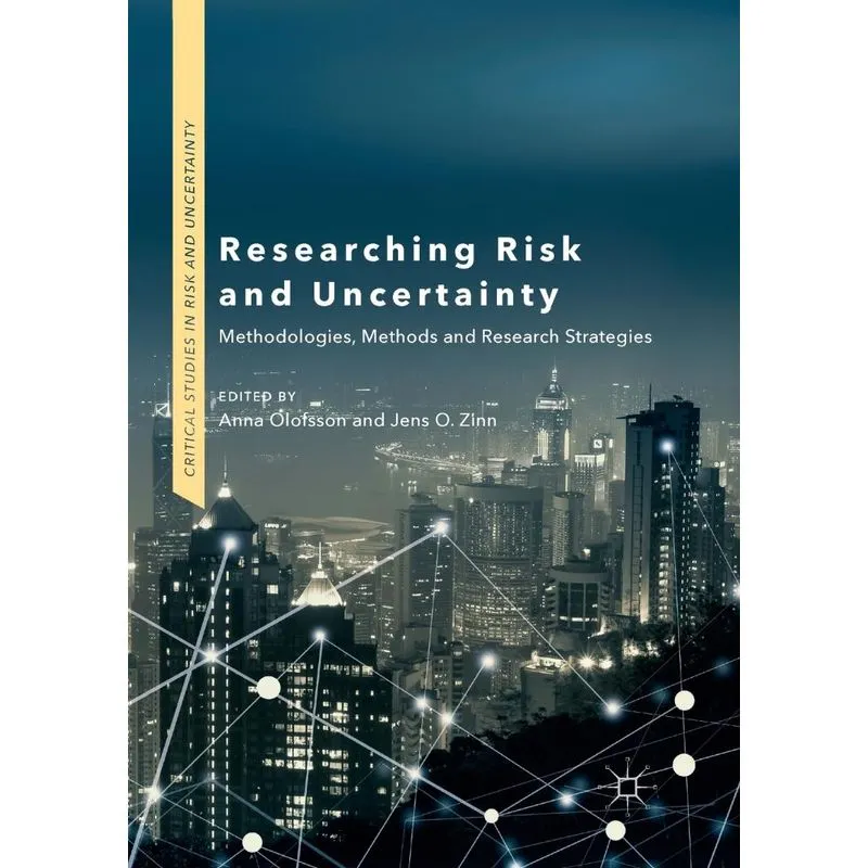 Researching Risk and Uncertainty