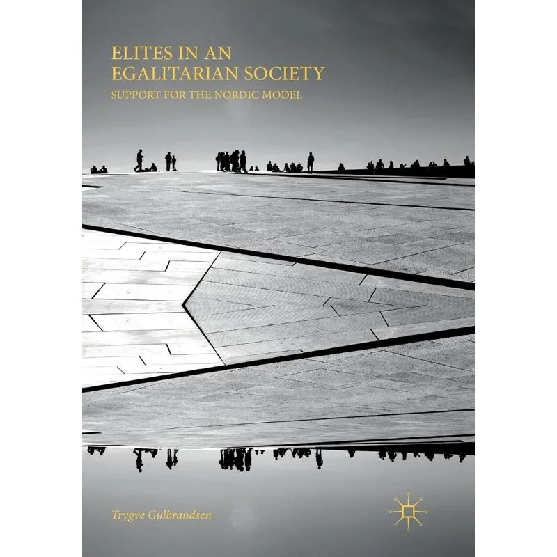 Elites in an Egalitarian Society