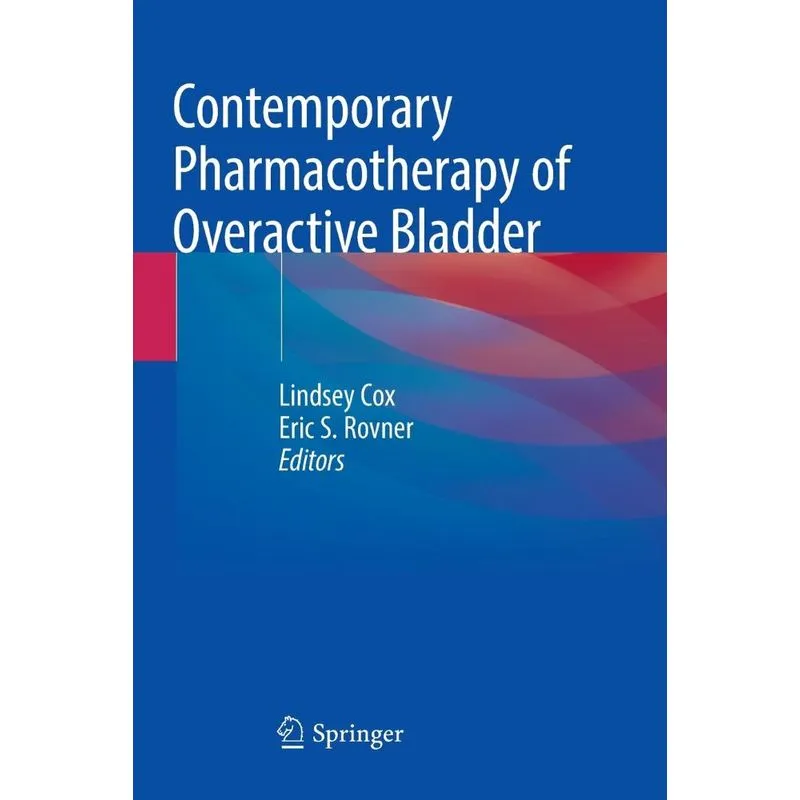 Contemporary Pharmacotherapy of Overactive Bladder