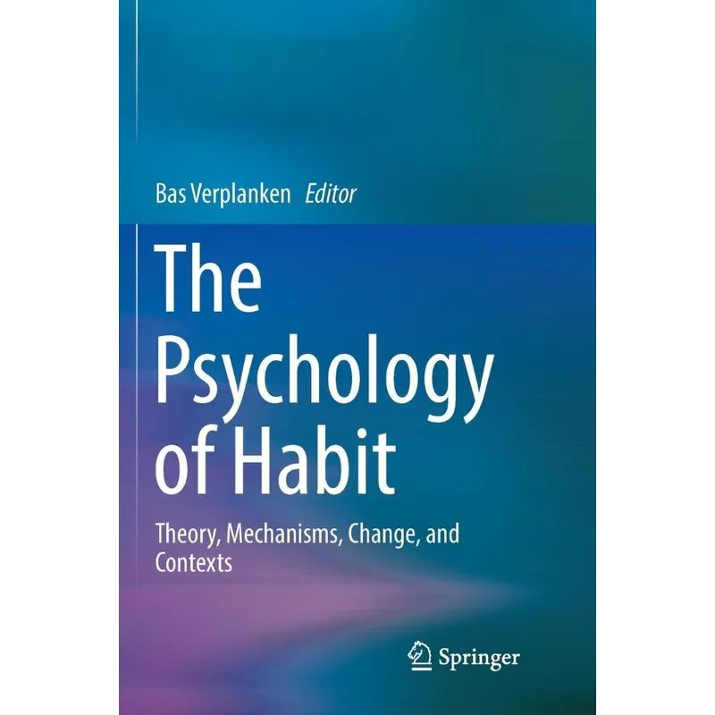 The Psychology of Habit