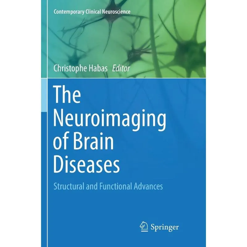 The Neuroimaging of Brain Diseases