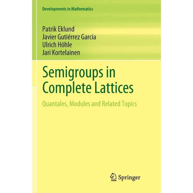 Semigroups in Complete Lattices