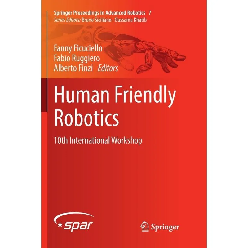 Human Friendly Robotics