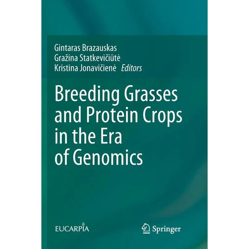 Breeding Grasses and Protein Crops in the Era of Genomics