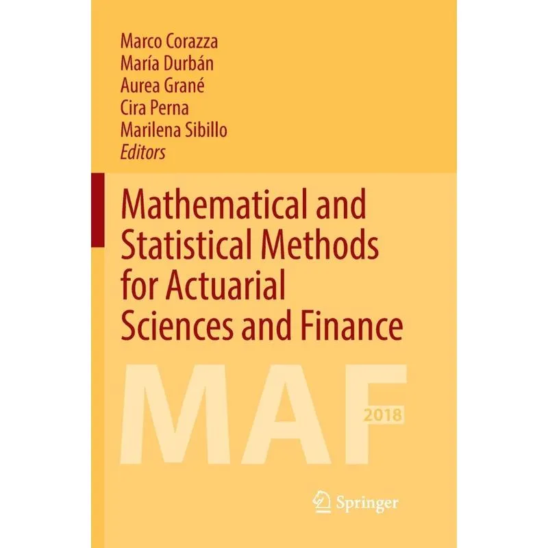 Mathematical and Statistical Methods for Actuarial Sciences