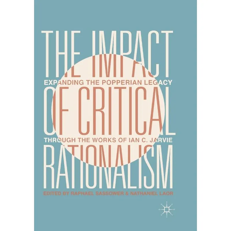 The Impact of Critical Rationalism