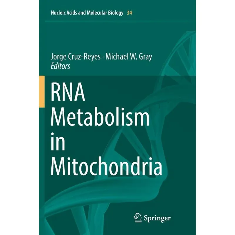 RNA Metabolism in Mitochondria