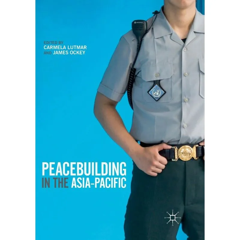 Peacebuilding in the Asia-Pacific