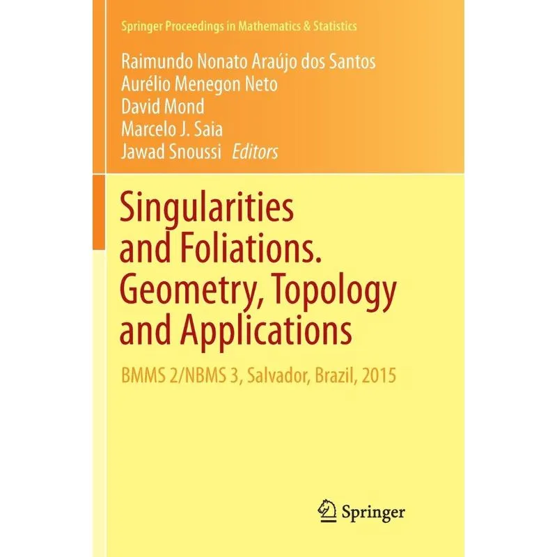 Singularities and Foliations. Geometry, Topology and Applic
