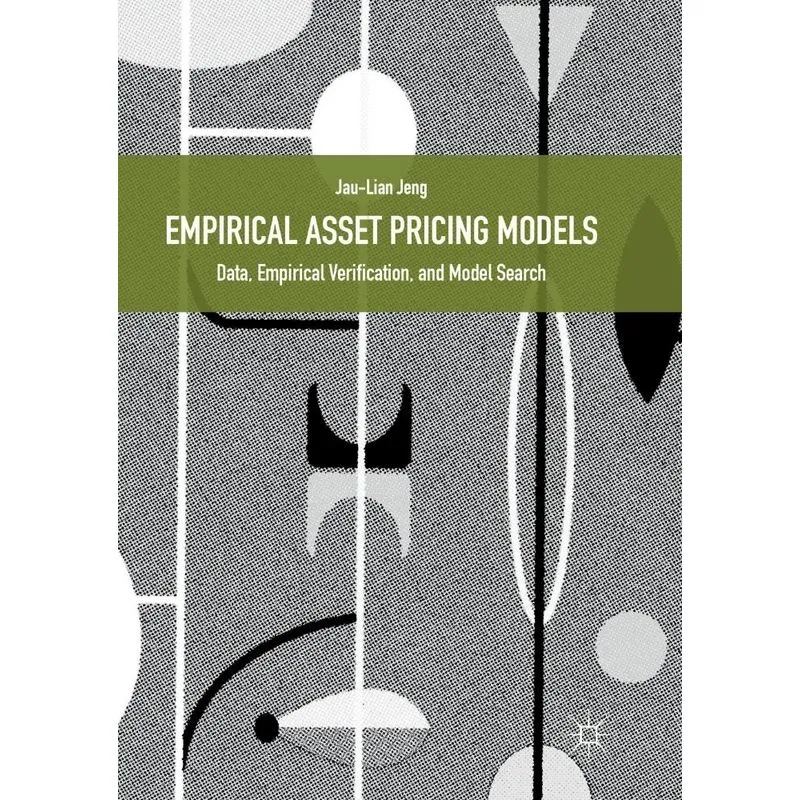 Empirical Asset Pricing Models