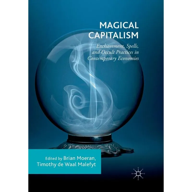 Magical Capitalism