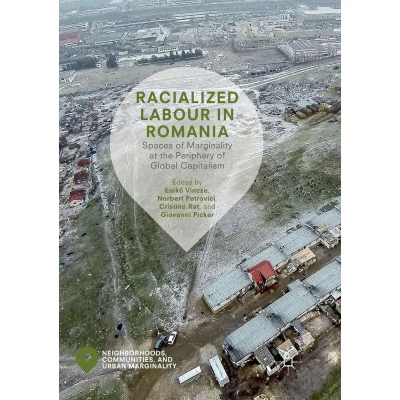 Racialized Labour in Romania