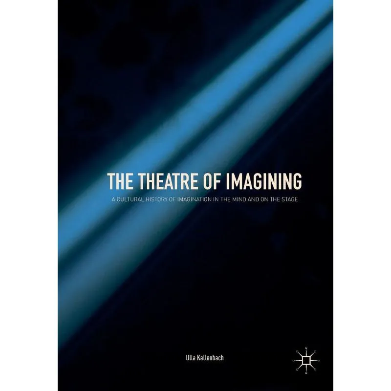 The Theatre of Imagining