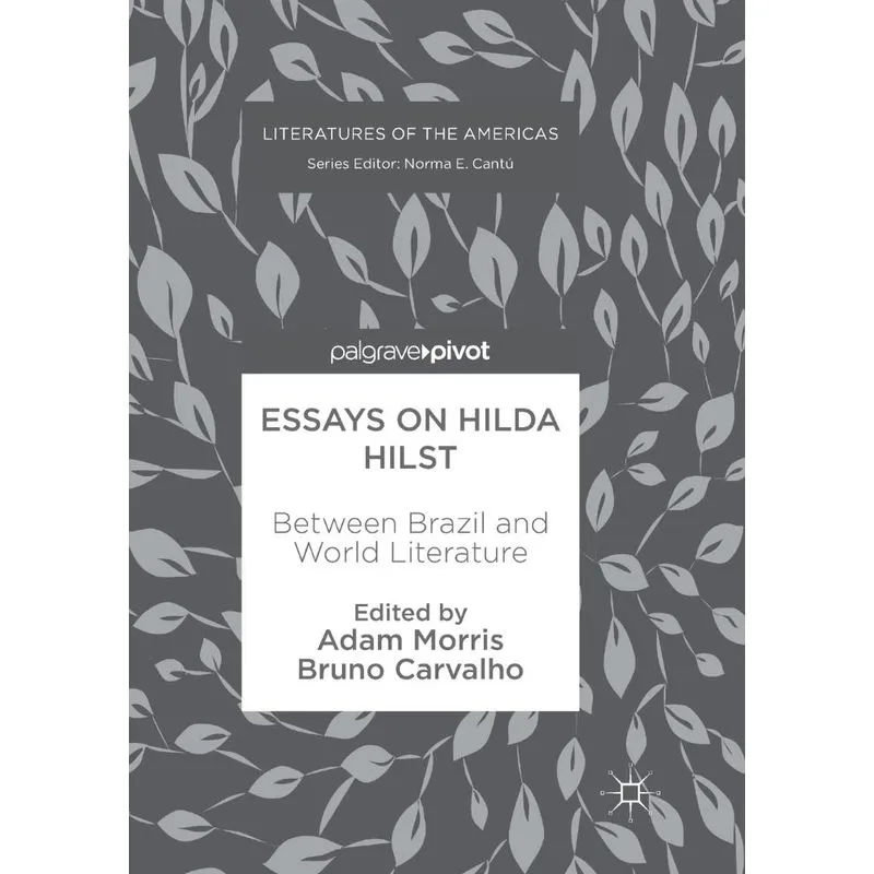 Essays on Hilda Hilst