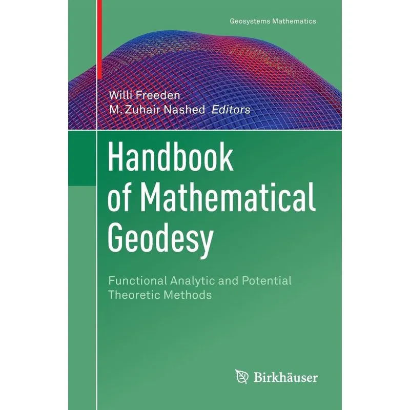 Handbook of Mathematical Geodesy