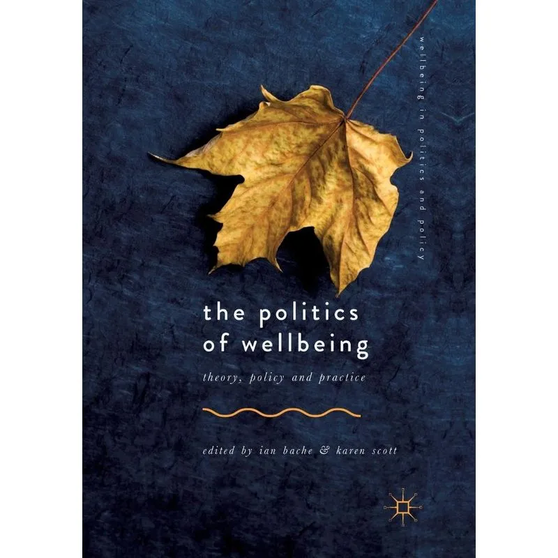The Politics of Wellbeing