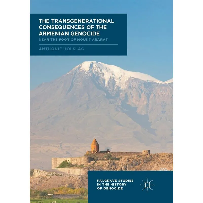 The Transgenerational Consequences of the Armenian Genocide