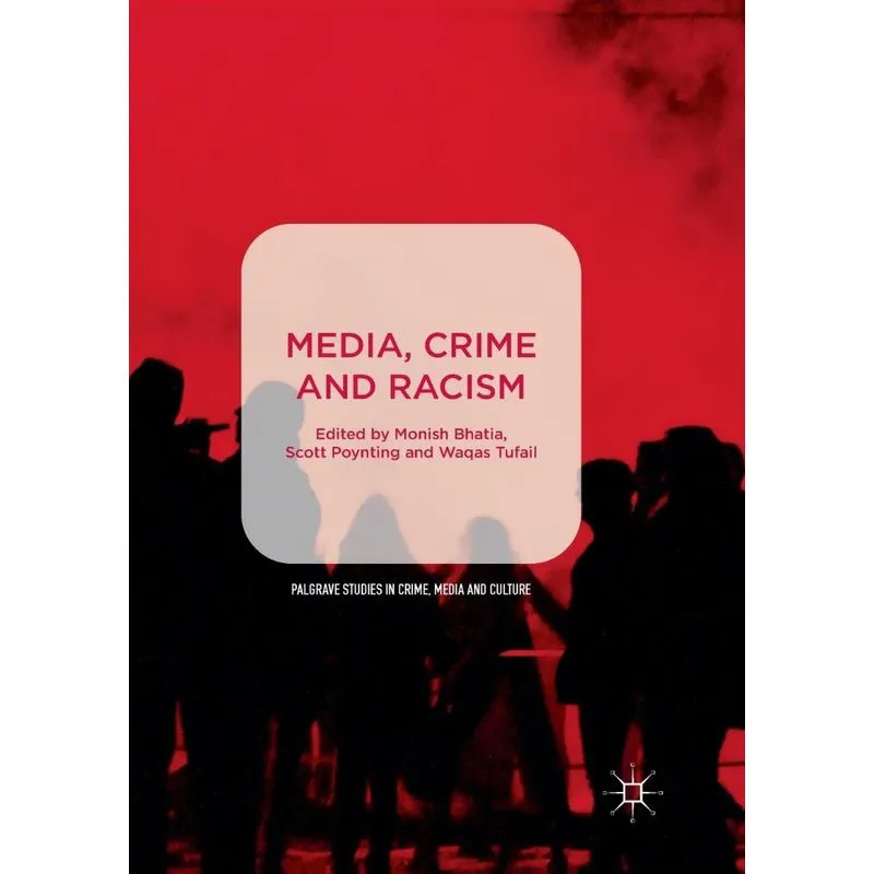 Media, Crime and Racism