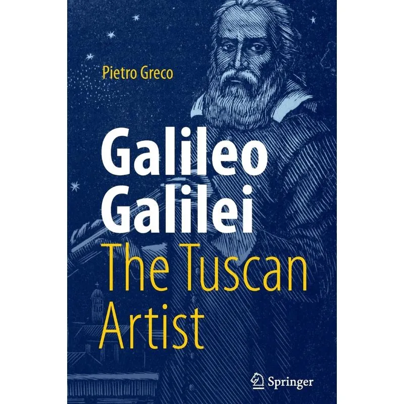 Galileo Galilei, The Tuscan Artist