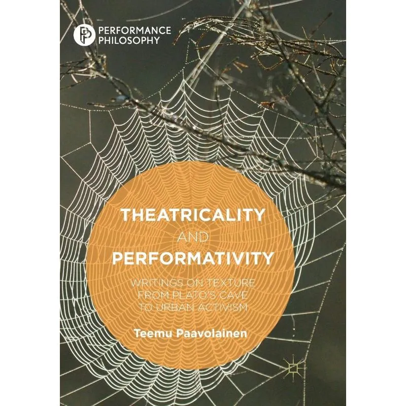 Theatricality and Performativity