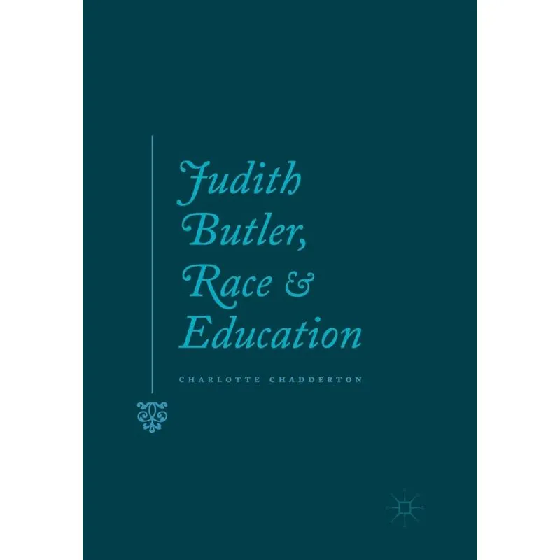 Judith Butler, Race and Education