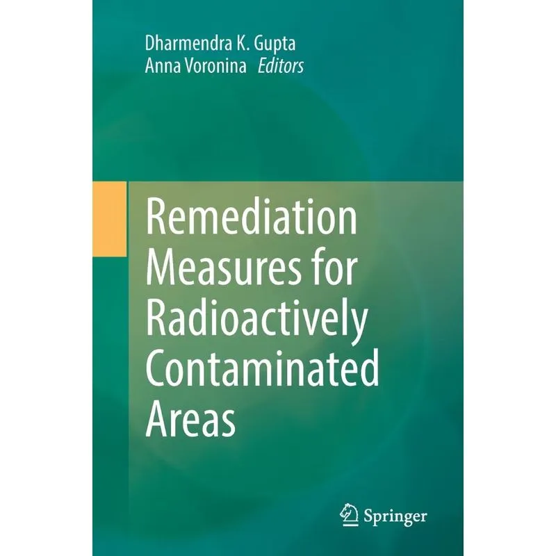 Remediation Measures for Radioactively Contaminated Areas