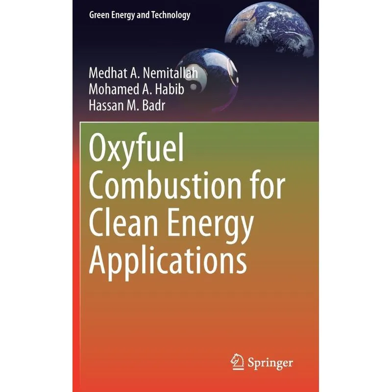 Oxyfuel Combustion for Clean Energy Applications