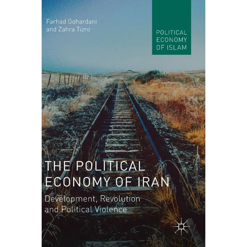 The Political Economy of Iran