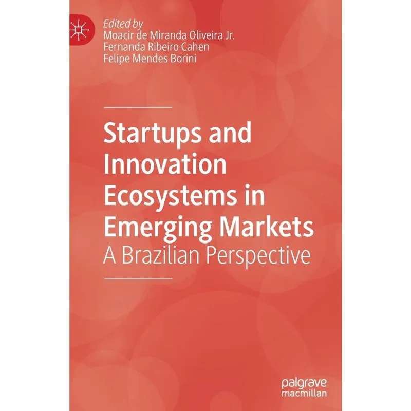 Startups and Innovation Ecosystems in Emerging Markets