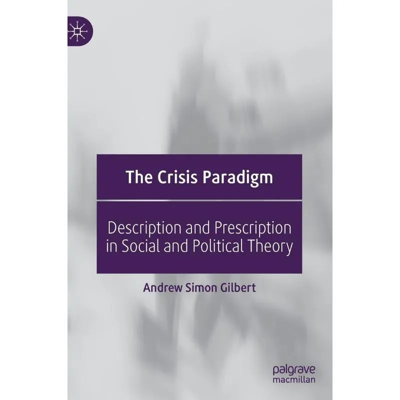 The Crisis Paradigm