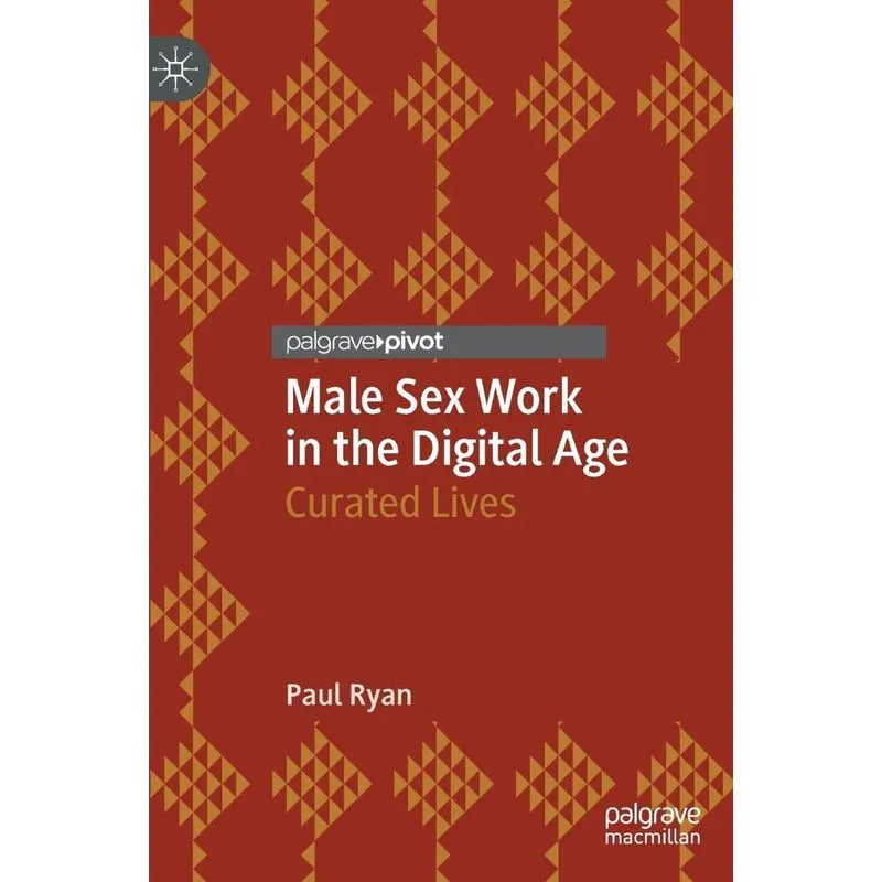 Male Sex Work in the Digital Age