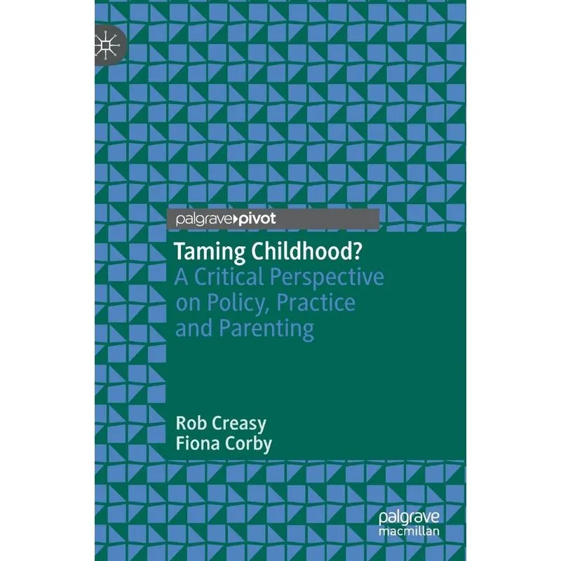 Taming Childhood?