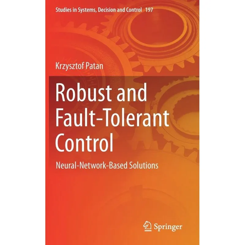 Robust and Fault-Tolerant Control