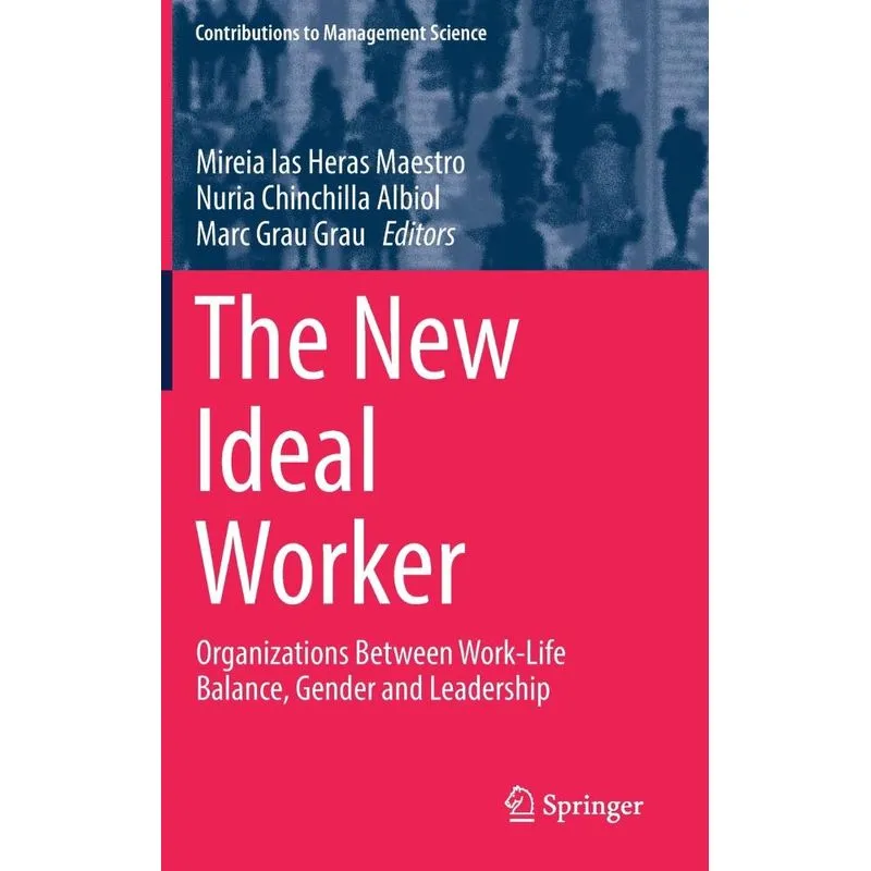 The New Ideal Worker