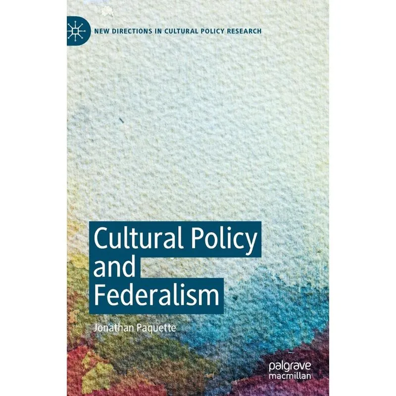 Cultural Policy and Federalism