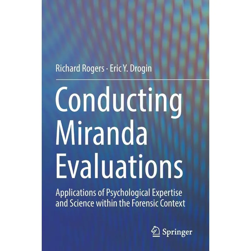 Conducting Miranda Evaluations
