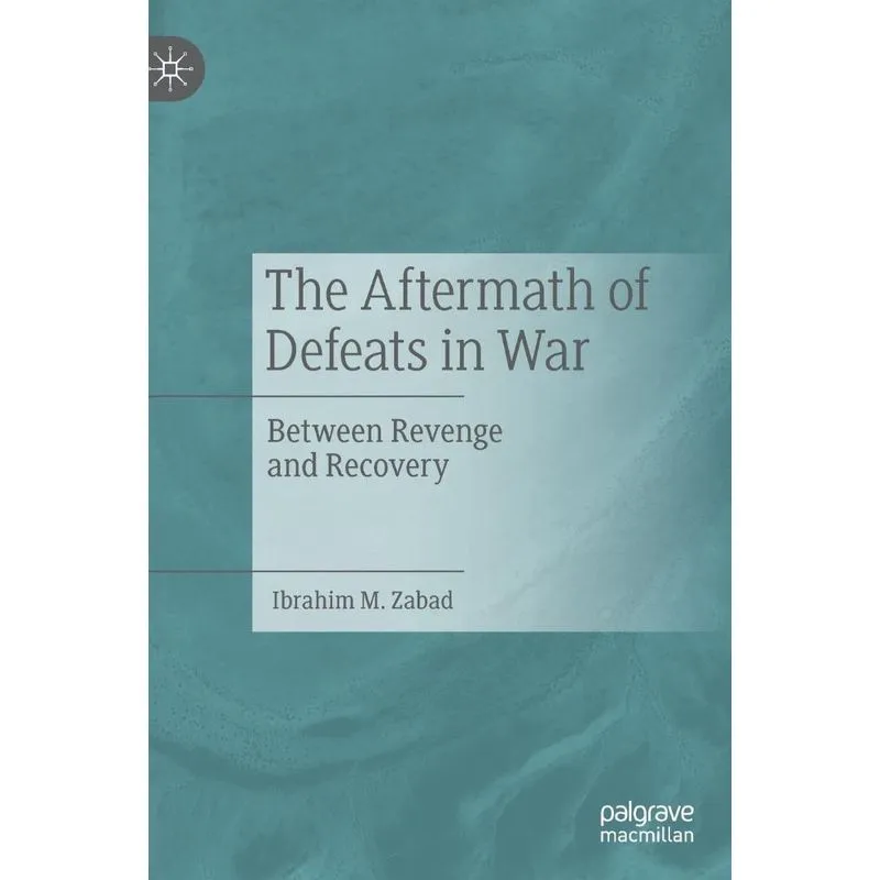 The Aftermath of Defeats in War