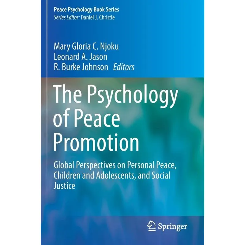 The Psychology of Peace Promotion