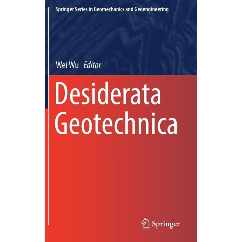 Desiderata Geotechnica