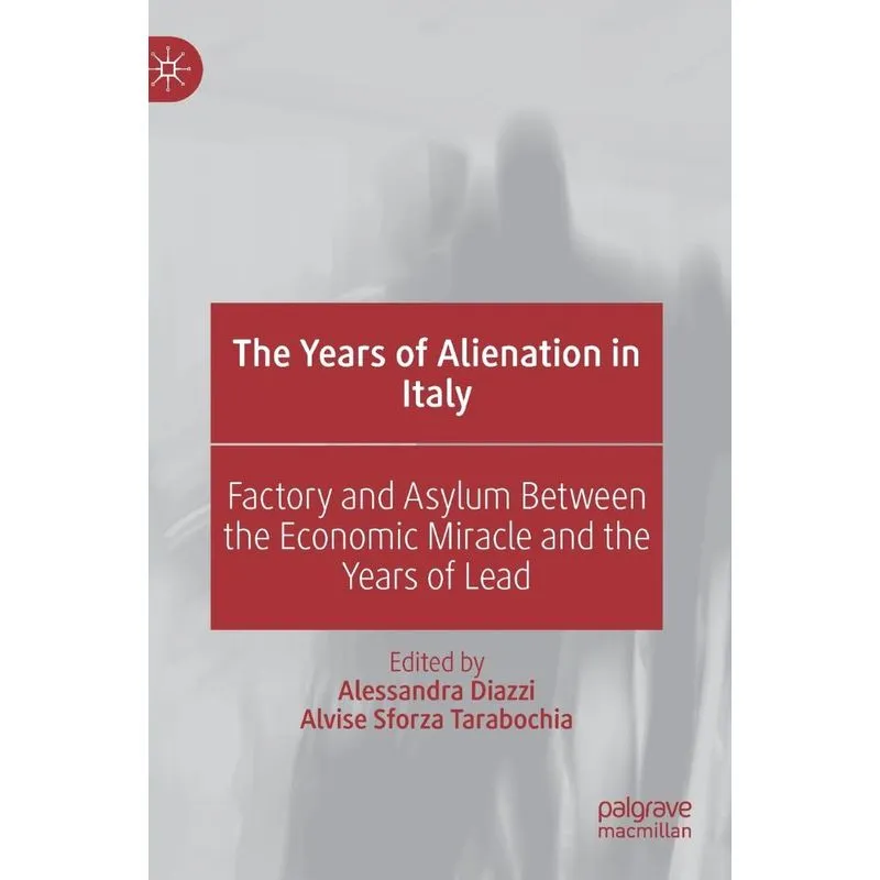 The Years of Alienation in Italy