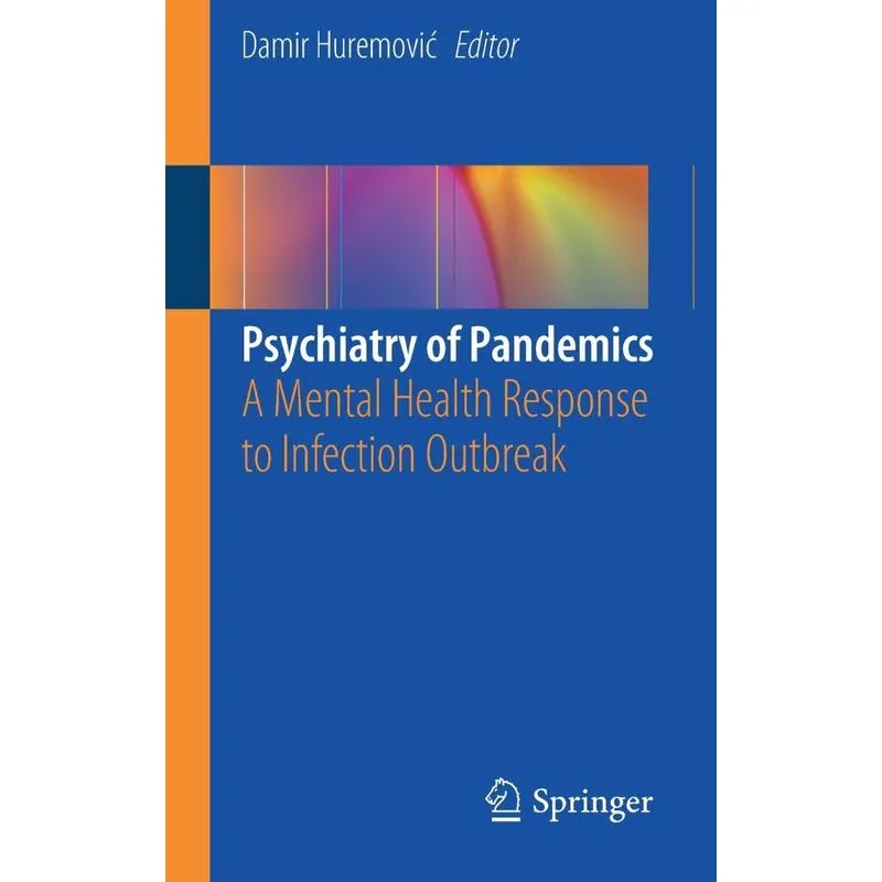 Psychiatry of Pandemics