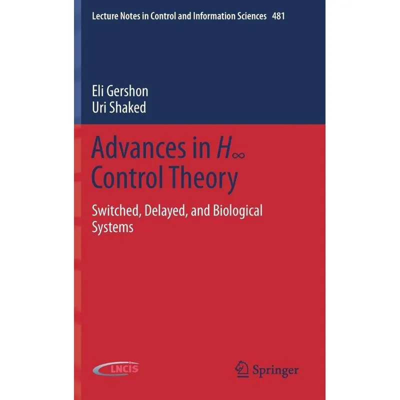 Advances in H8 Control Theory