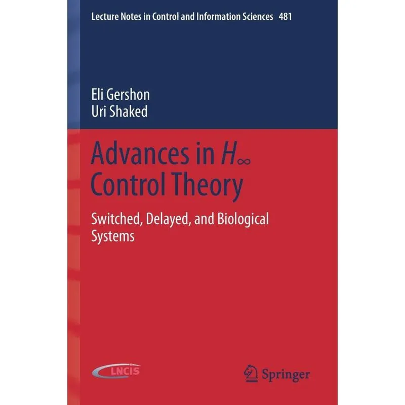 Advances in H8 Control Theory