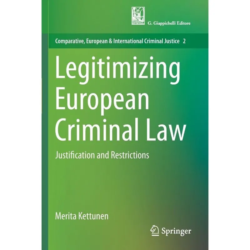 Legitimizing European Criminal Law