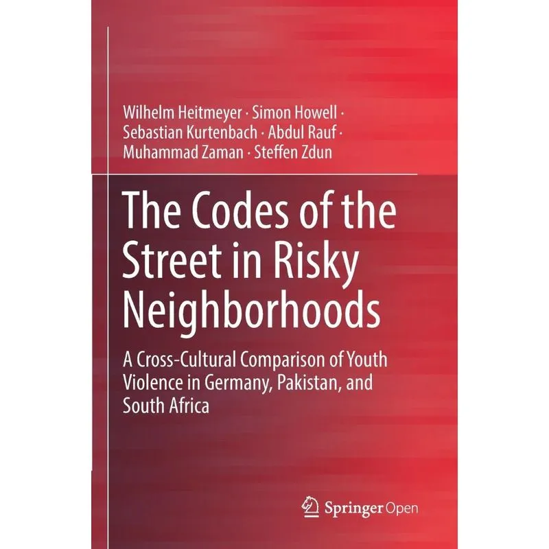 The Codes of the Street in Risky Neighborhoods