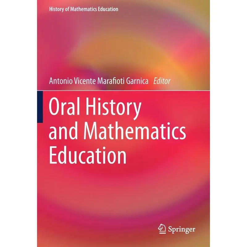 Oral History and Mathematics Education